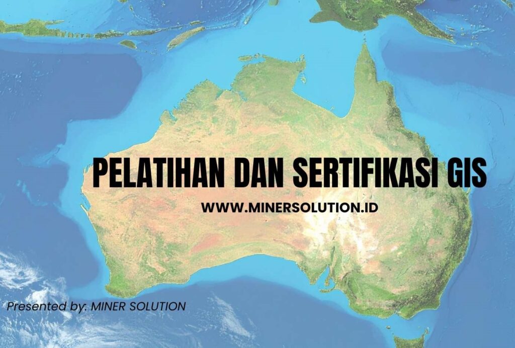 Pelatihan dan Sertifikasi GIS BNSP